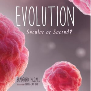 Evolution: Secular or Sacred?